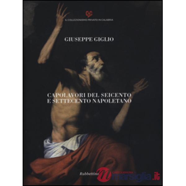 Capolavori del Seicento e Settecento napoletano