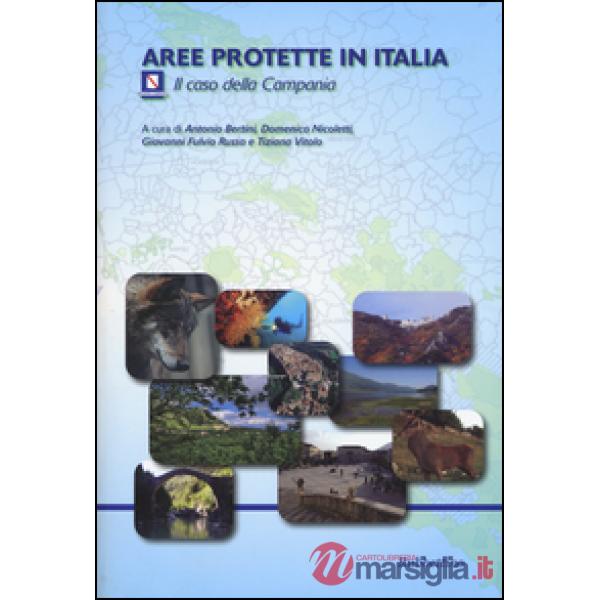 Aree protette in Italia. Il caso della Campania
