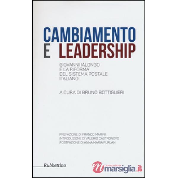 Cambiamento e leadership. Giovanni Ialongo e la riforma del sistema postale ital