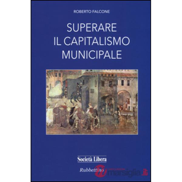 Superare il capitalismo municipale