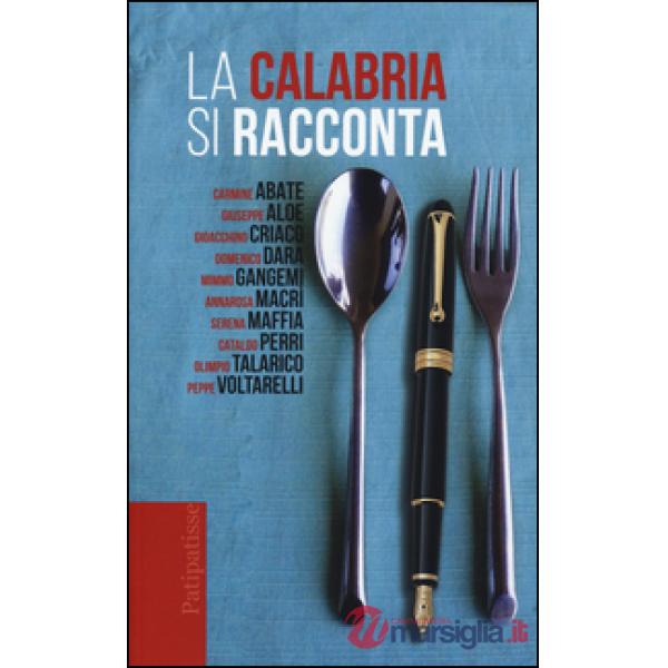 Calabria si racconta (La)