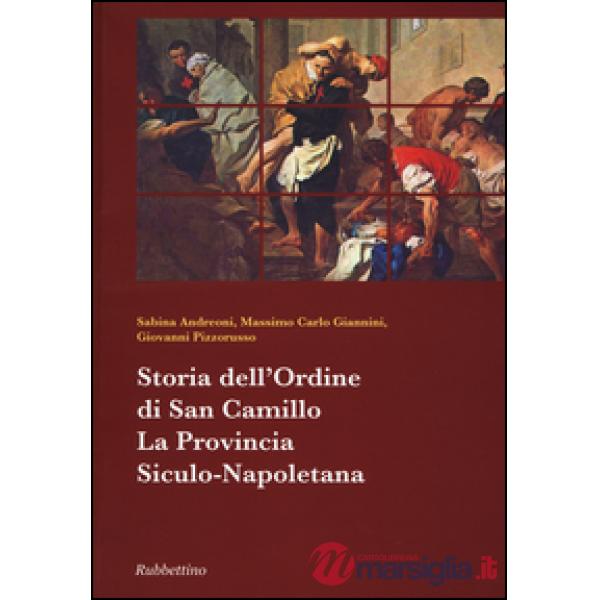 Storia dell'ordine di San Camillo. La provincia Siculo-Napoletana