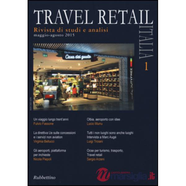 Travel retail Italia (2015). Vol. 1
