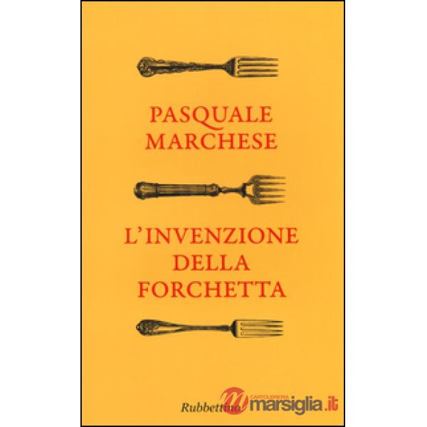 Invenzione della forchetta (L')