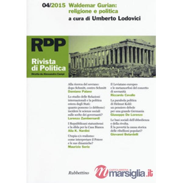 Rivista di politica (2015). Vol. 4: Waldemar Gurian: religione e politica