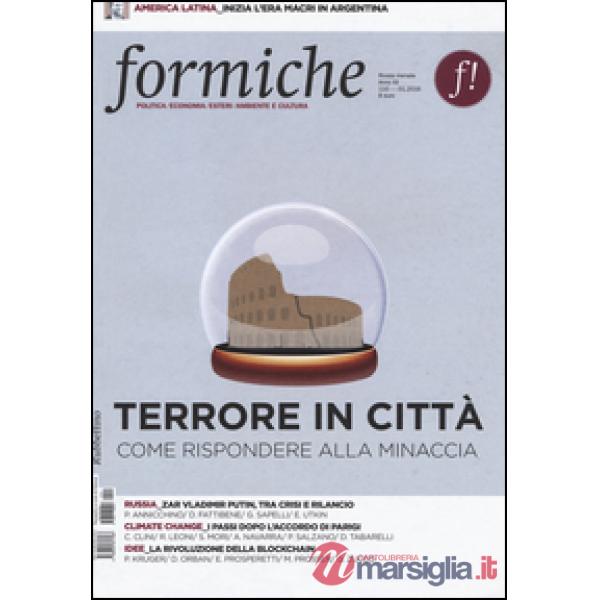 Formiche (2016). Vol. 110: Terrore in città. Come rispondere alla minaccia