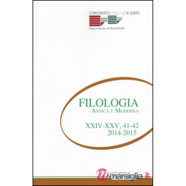 Filologia antica e moderna. Vol. 41-42