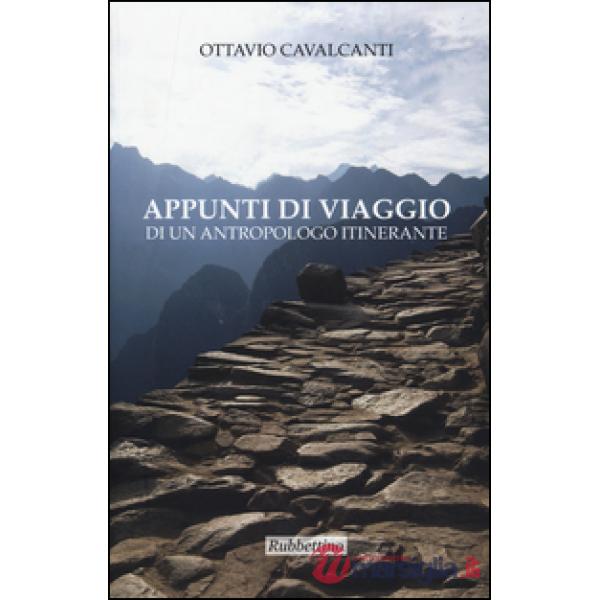 Appunti di viaggio di un antropologo itinerante
