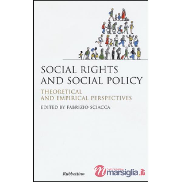 Social rights and social policy. Theoretical and empirical perspectives