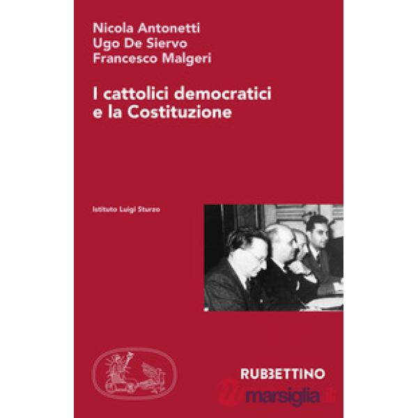 Cattolici democratici e la Costituzione (I)