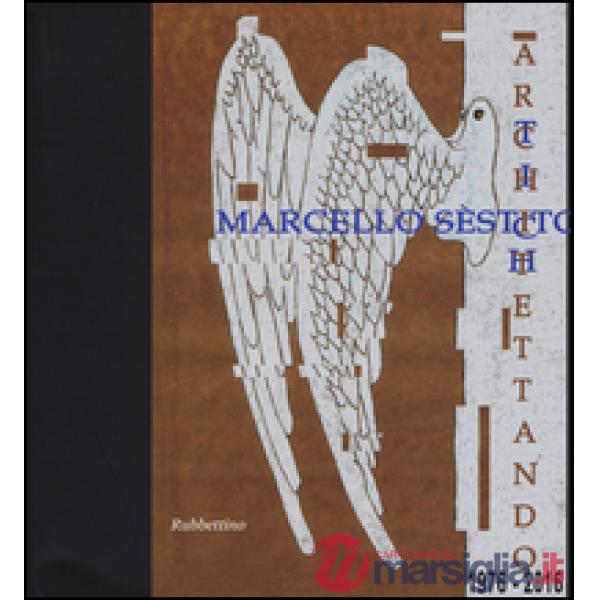 Architettando artichettando. Catalogo della mostra (Catanzaro, 8 luglio-8 settem