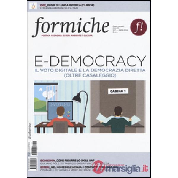 Formiche (2016). Vol. 117: E-democracy. Il voto digitale e la democrazia diretta