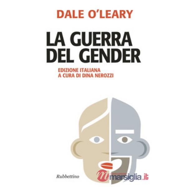 Guerra del gender. Nuova ediz. (La)