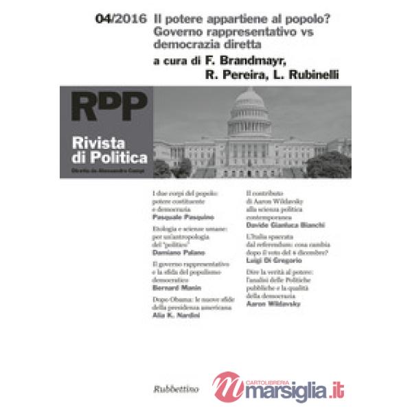 Rivista di politica (2016). Vol. 4: Il potere appartiene al popolo? Governo rapp
