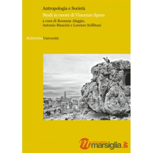 Antropologia e società. Studi in onore di Vincenzo Spera