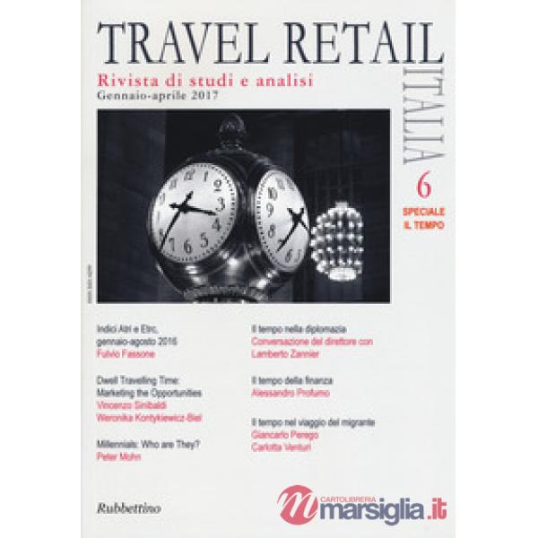 Travel retail Italia (2017). Vol. 6