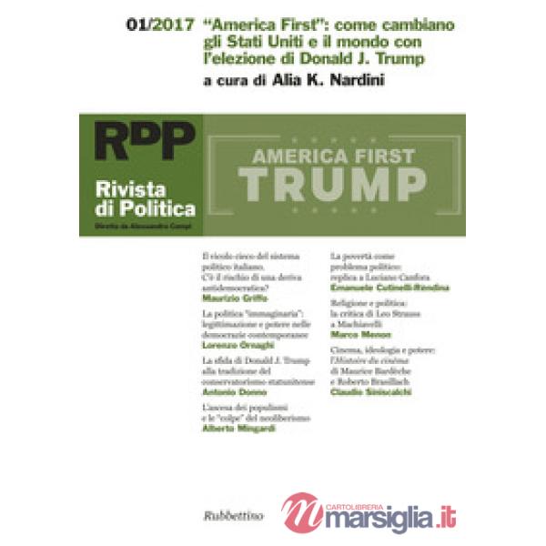 Rivista di politica (2017). Vol. 1: «America First»: come cambiano gli Stati Uni