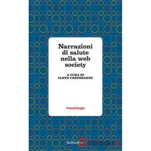 Narrazioni di salute nella web society