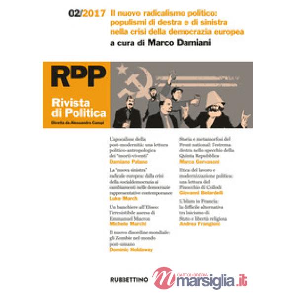 Rivista di politica (2017). Vol. 2: Il nuovo radicalismo politico: populismi di
