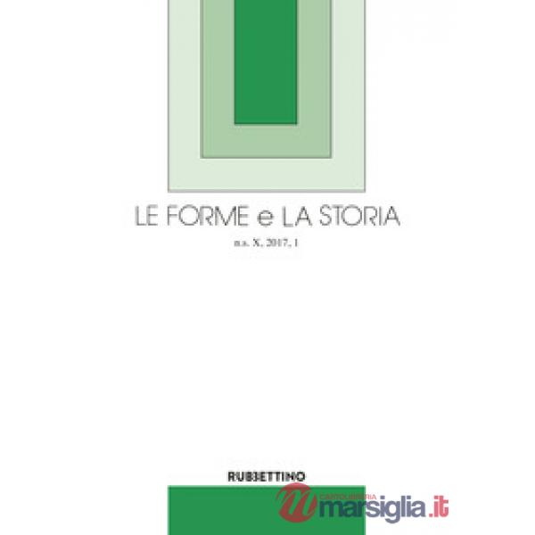 Forme e la storia (2017) (Le). Vol. 1