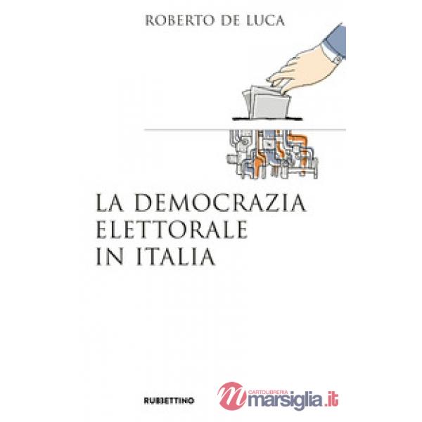 Democrazia elettorale in Italia (La)