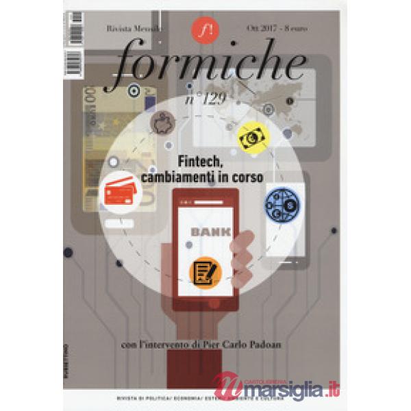 Formiche (2017). Vol. 129: Fintech, cambiamenti in corso (Ottobre)