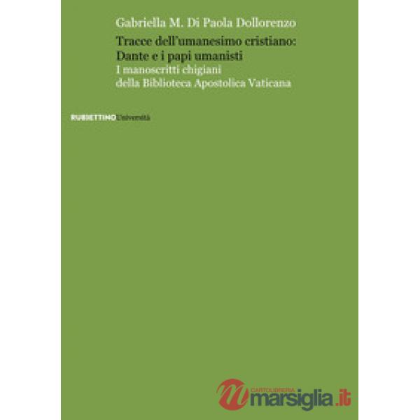 Tracce dell'umanesimo cristiano: Dante e i papi umanisti