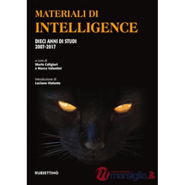 Materiali di intelligence. Dieci anni di studi 2007-2017
