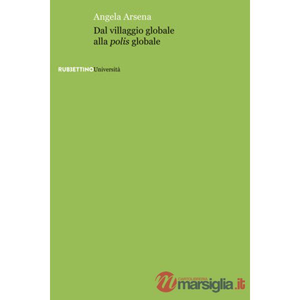 Dal villaggio globale alla polis globale