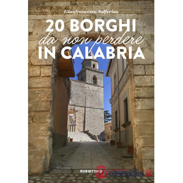 20 borghi da non perdere in Calabria