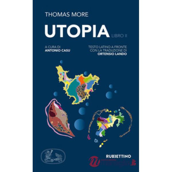 Utopia. Testo latino a fronte. Vol. 2