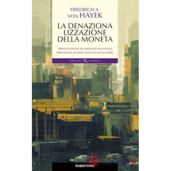 Denazionalizzazione della moneta (La)