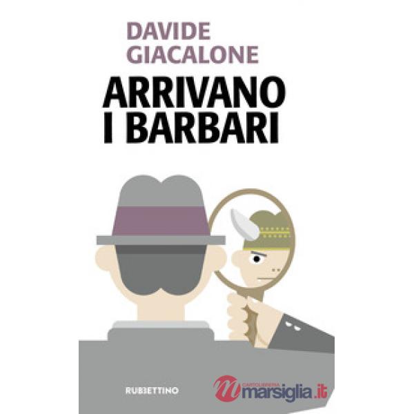 Arrivano i barbari