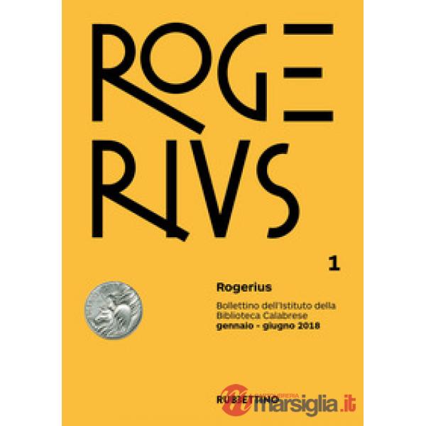 Rogerius (2018). Vol. 1: Gennaio-giugno