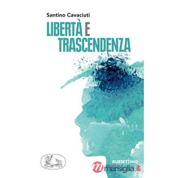 Libertà e trascendenza