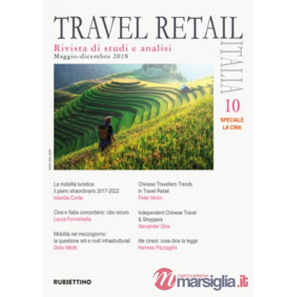 Travel retail Italia (2018). Vol. 10: Maggio-Dicembre
