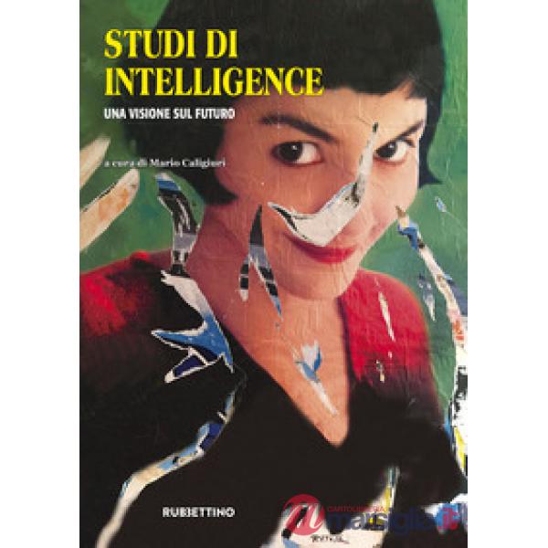 Studi di intelligence. Una visione sul futuro