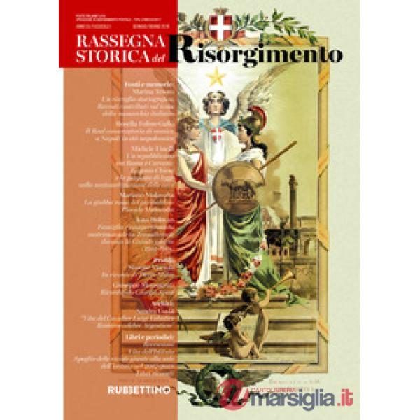 Rassegna storica del Risorgimento (2018). Vol. 1: Gennaio-giugno