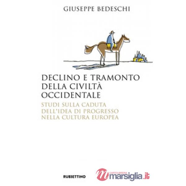 Declino e tramonto della civiltà occidentale