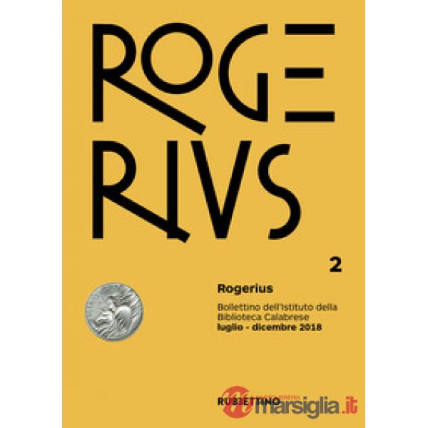 Rogerius (2018). Vol. 2: Luglio-Dicembre