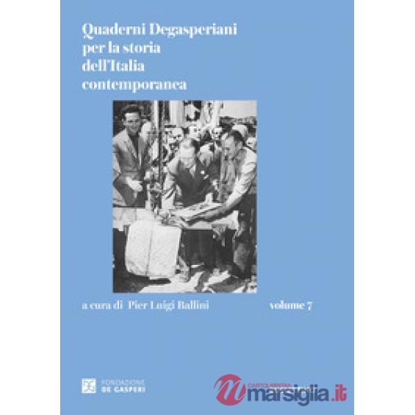 Quaderni degasperiani per la storia dell'Italia contemporanea