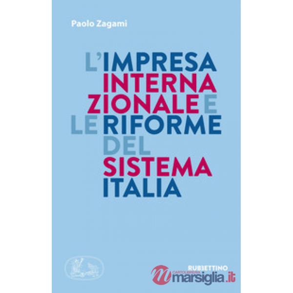 Impresa internazionale e le riforme del sistema Italia (L')
