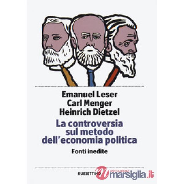 Controversia sul metodo dell'economia politica. Fonti inedite (La)