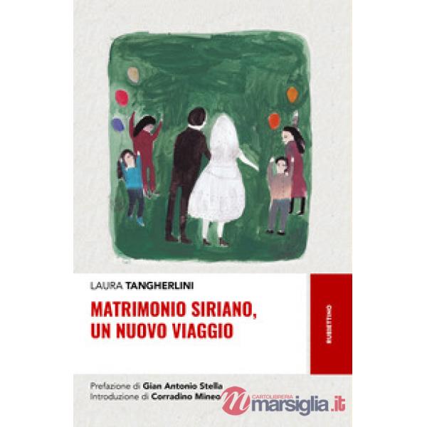 Matrimonio siriano, un nuovo viaggio