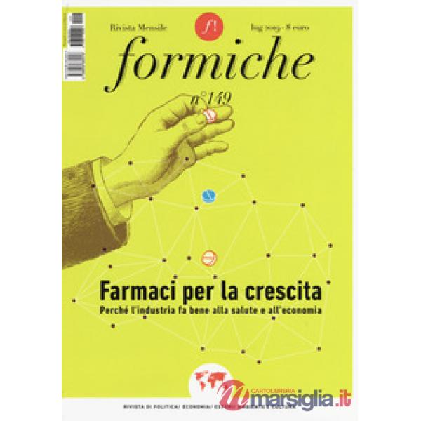 Formiche (2019). Con Libro di altro formato. Vol. 149: Farmaci per la crescita. 