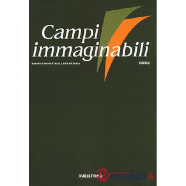 Campi immaginabili (2019). Vol. 60-61