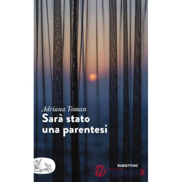 Sarà stato una parentesi