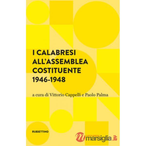 Calabresi all'assemblea costituente 1946-1948 (I)