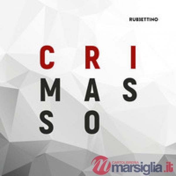 Crimasso. Ediz. a colori