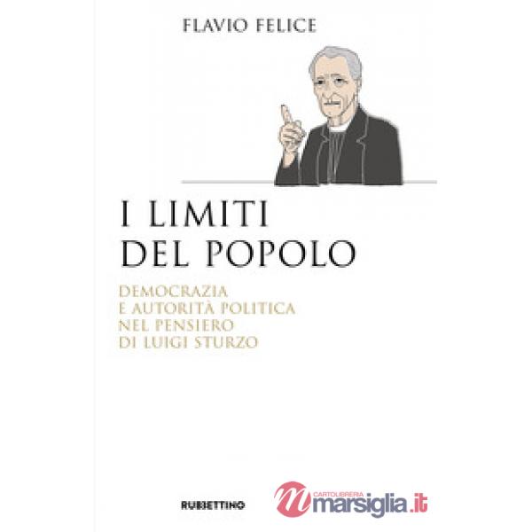 Limiti del popolo. Democrazia e autorità politica nel pensiero di Luigi Sturzo (I)